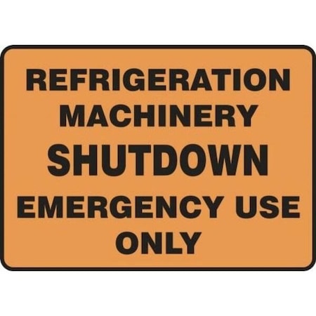 Accuform SAFETY SIGN REFRIGERATION MACHINERY MEQT501XT MEQT501XT